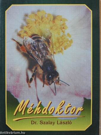 Méhdoktor (dedikált példány)