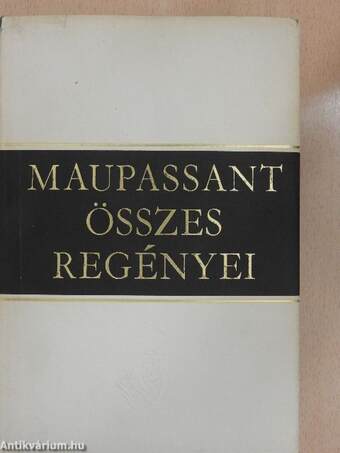 Maupassant összes regényei II. (töredék)