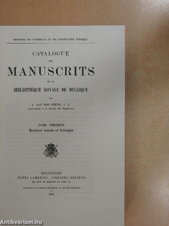 Catalogue des manuscrits de la Bibliotéque Royale de Belgique I.