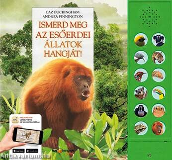 Ismerd meg az esőerdei állatok hangját!