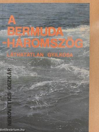 A Bermuda-háromszög láthatatlan gyilkosa