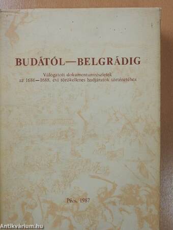 Budától - Belgrádig (dedikált példány)
