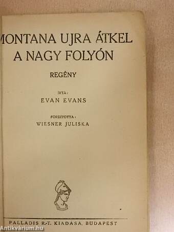 Montana ujra átkel a nagy folyón