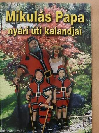 Mikulás Papa nyári úti kalandjai