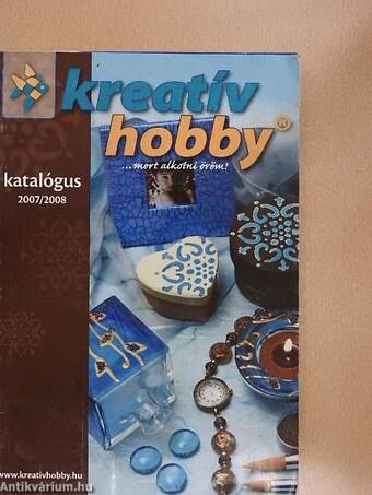 Kreatív Hobby Katalógus 2007/2008