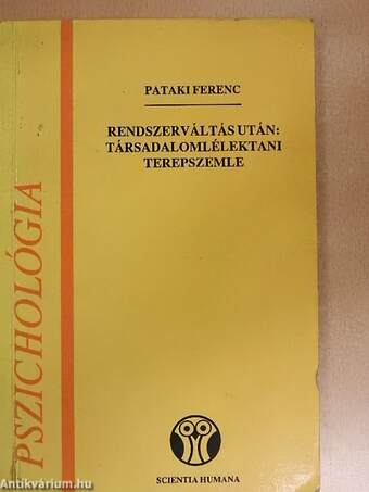 Rendszerváltás után: társadalomlélektani terepszemle