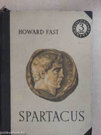 Spartacus I-II.
