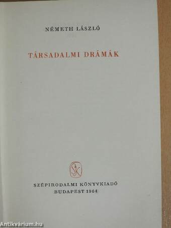 Társadalmi drámák I-II.