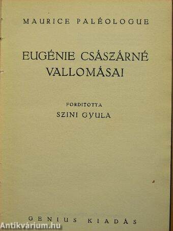 Eugénie császárné vallomásai