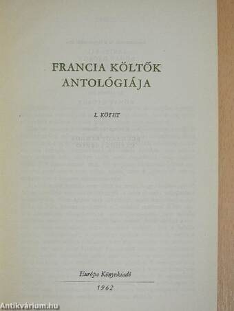 Francia költők antológiája I.