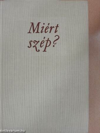 Miért szép?