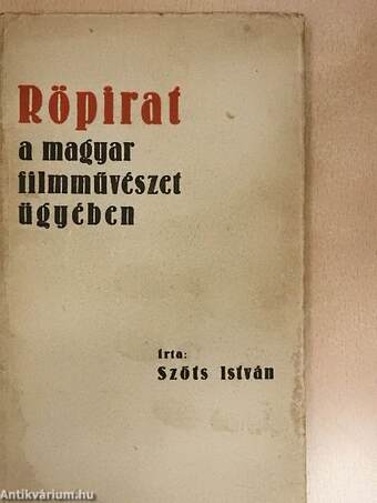 Röpirat a magyar filmművészet ügyében