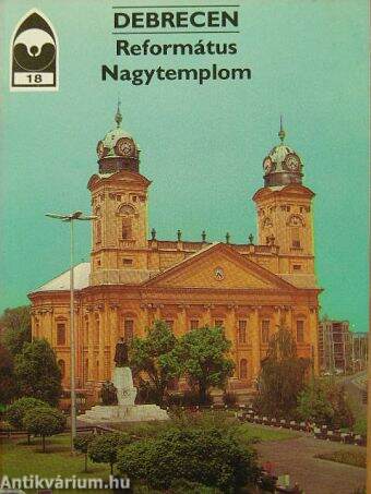 Debrecen - Református Nagytemplom