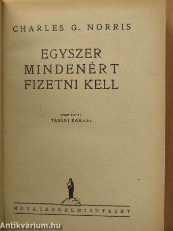 Egyszer mindenért fizetni kell