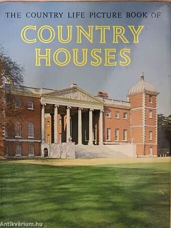 The Country Life Picture Book of Country Houses