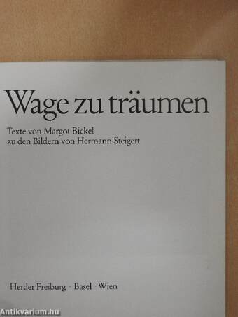 Wage zu träumen