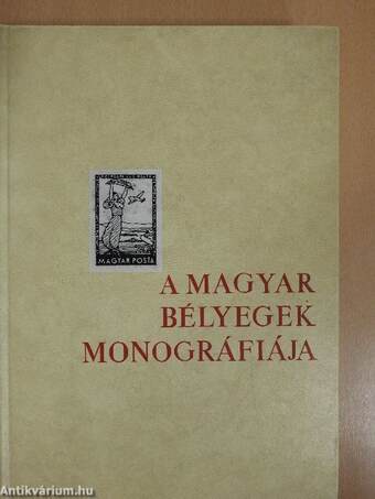 A magyar bélyegek monográfiája V.