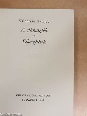 A sikkasztók/Elbeszélések