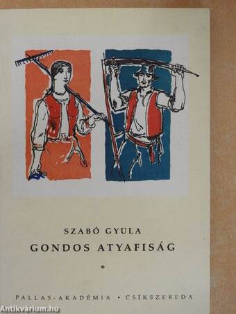 Gondos atyafiság I-II.