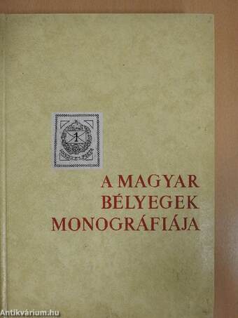 A magyar bélyegek monográfiája III.