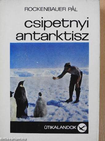 Csipetnyi Antarktisz (dedikált példány)