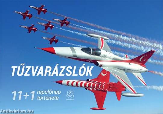 Tűzvarázslók  11+1 repülőnap története