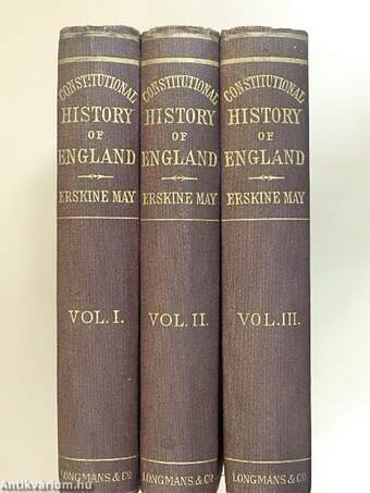 The constitutional history of England I-III.