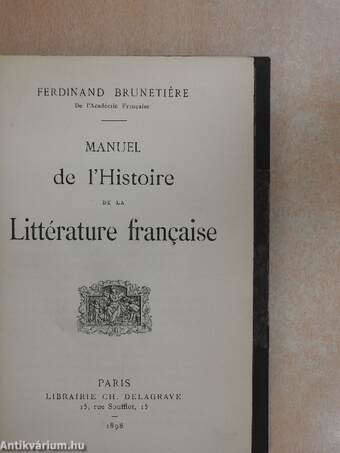 Manuel de l’histoire de la littérature francaise