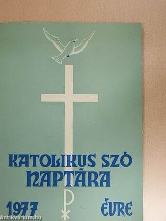 A Katolikus Szó naptára 1977. évre