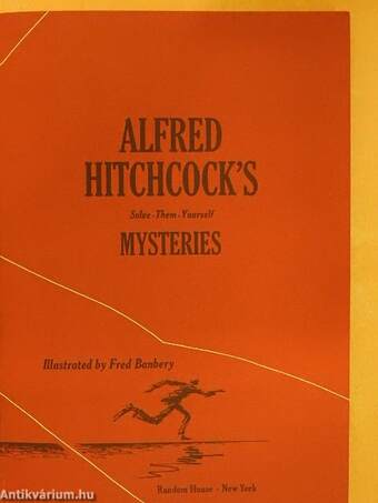 Alfred Hitchcock's Solve-Them-Yourself Mysteries