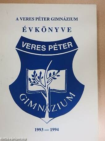 A Veres Péter Gimnázium évkönyve 1993-1994