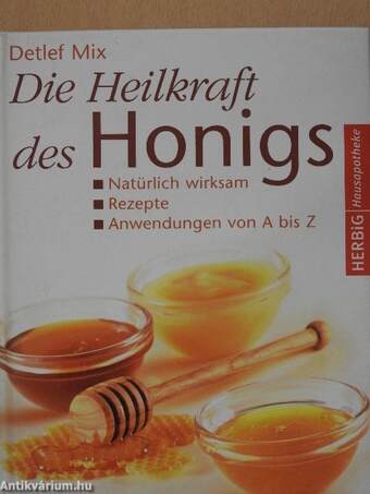 Die Heilkraft des Honigs