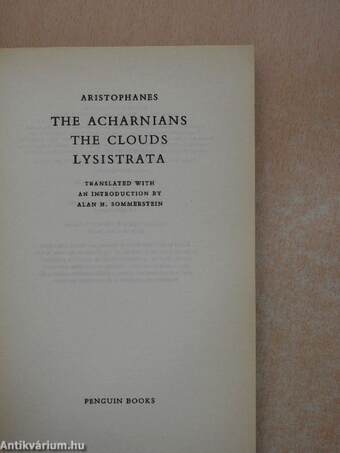 The Acharnians/The Clouds/Lysistrata