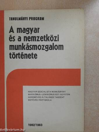 A magyar és a nemzetközi munkásmozgalom története 1982/1983
