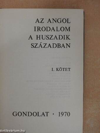 Az angol irodalom a huszadik században I-II.