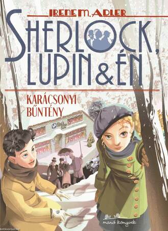 Sherlock, Lupin és Én 17. - Karácsonyi bűntény