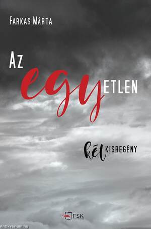 Az egyetlen - két kisregény