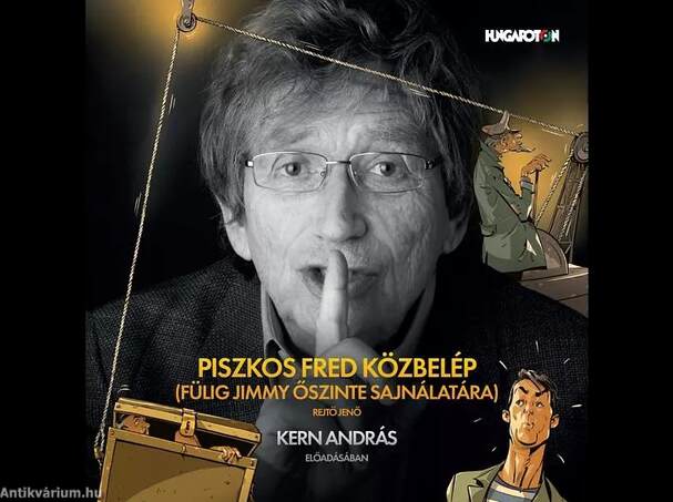 Piszkos Fred közbelép (Kern András előadásában) - Hangoskönyv
