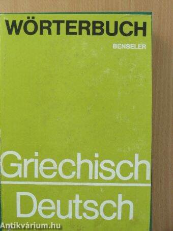 Benseler griechisch-deutsches wörterbuch