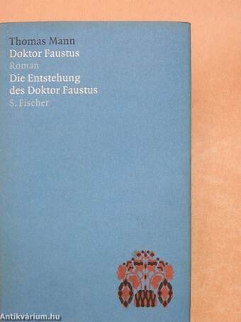 Doktor Faustus/Die Entstehung des Doktor Faustus