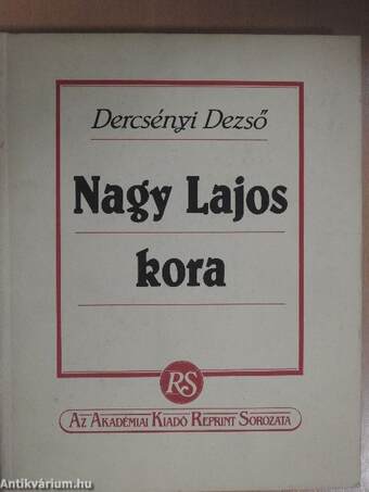 Nagy Lajos kora