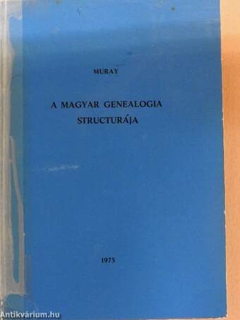 A magyar genealogia structurája