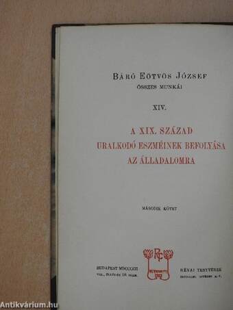 A XIX. század uralkodó eszméinek befolyása az álladalomra II. (töredék)