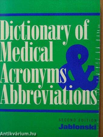 Dictionary of Medical Acronyms Abbreviations