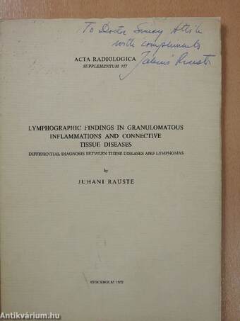 Lymphographic findings in granulomatous inflammations and connective tissue diseases (dedikált példány)