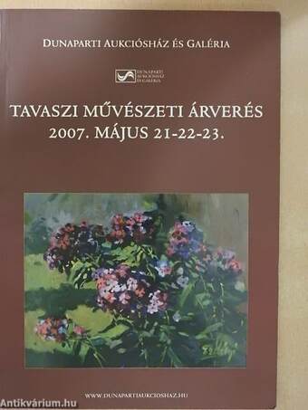 Dunaparti Aukciósház és Galéria tavaszi művészeti árverés