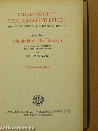 Langenscheidts Taschenwörterbuch der Niederlandischen und Deutschen Sprache I-II.