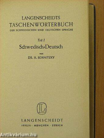 Langenscheidts Taschenwörterbuch der Schwedischen und Deutschen sprache I-II.