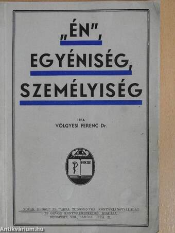 "Én", egyéniség, személyiség