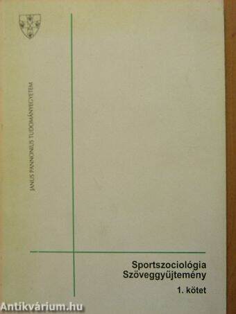 Sportszociológia szöveggyűjtemény 1.